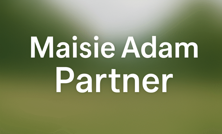Maisie Adam Partner