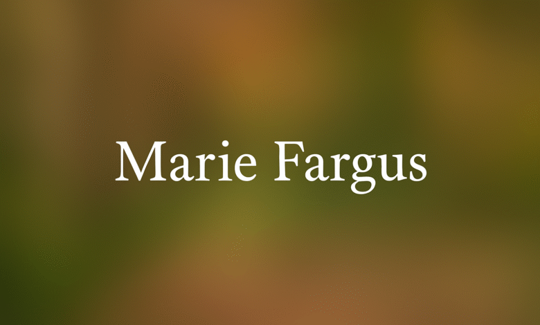 Marie Fargus