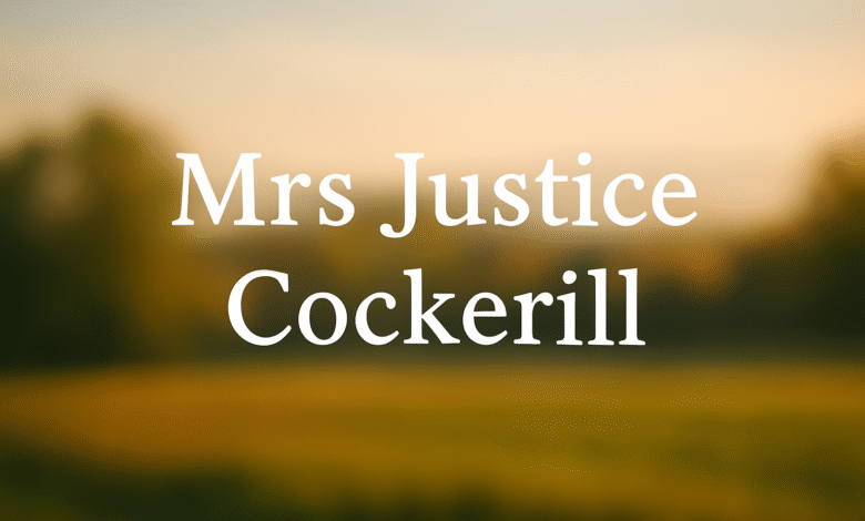 mrs justice cockerill