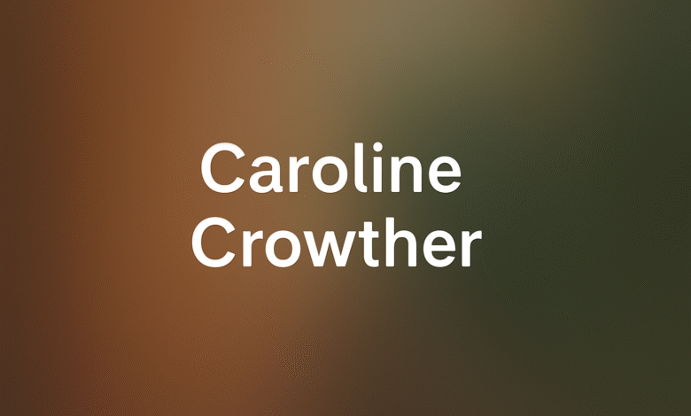 Caroline Crowther